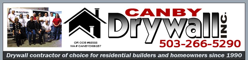 Canby Drywall, Inc., located at 300 S. Redwood, in Canby, Oregon, has provided complete drywall services for northwest builders and homeowners since 1990.